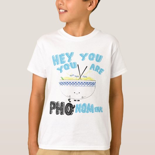 Pho Shirt sind Sie Phonomenal (Vorderseite)
