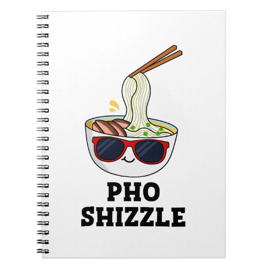Pho Shizzle Funny Noodle Pun Notizblock (Vorderseite)