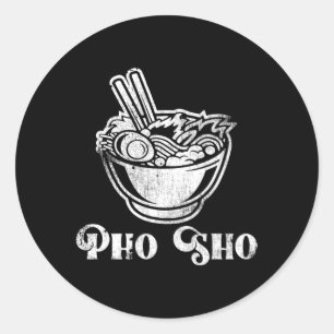 Pho Sho Noodle Soup Vietnam vietnamesische Küche P Runder Aufkleber
