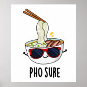 Pho Sure Funny Pho Soup Noodle Puff Poster (Vorne)
