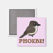 PHOEBE! MAGNET (Vorderseite/Rückseite)