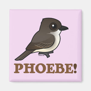 PHOEBE! MAGNET