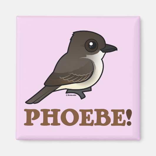 PHOEBE! MAGNET (Vorne)