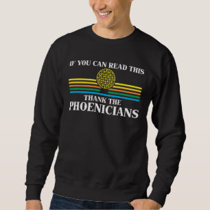 Phoenicia History Teacher Vielen Dank Sweatshirt