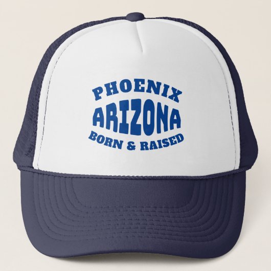 Phoenix Arizona Geboren und erhöht Trucker Hat Truckerkappe (Vorderseite)
