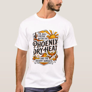 Phoenix Arizona Wüstenhitze-Typografie-Motiv T-Shirt