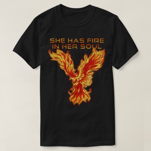 Phoenix Bird - sie hat Feuer in ihrem Soul T-Shirt (Design vorne)