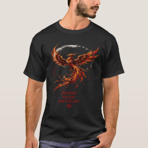 Phoenix Rising Burn Rise Repeat T-Shirt