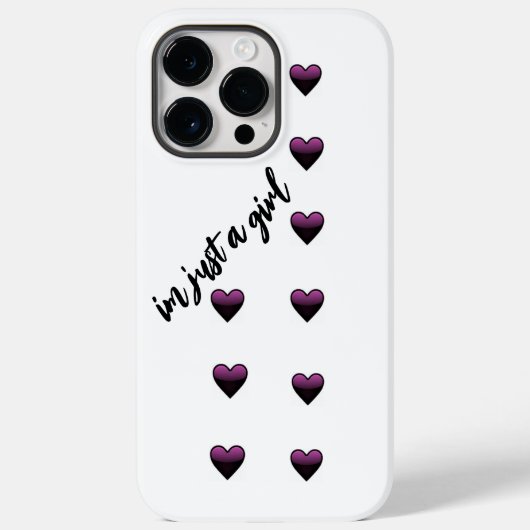 Phone case mate im just a girl (Rückseite)