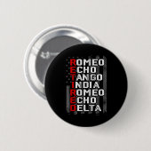 Phonetic Alphabet Remüde Veteran American Flag Mi Button (Vorne & Hinten)