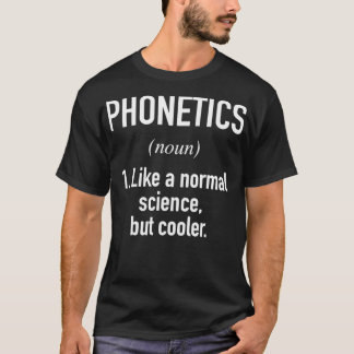 Phonetische Definition der Sprachkenntnisse T-Shirt