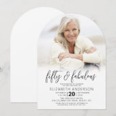 Photo Black White 50 Fabulous Birthday Arch Shape Einladung (Vorne/Hinten)