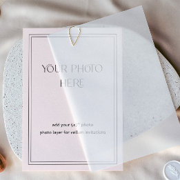 Photo Card For Vellum or Acrylic Invitations Einladung