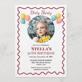 Photo Dirty Thirty 30th Birthday Invitation Einladung