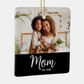 Photo Mom Established Date White Script on Black Keramikornament (Rechts)