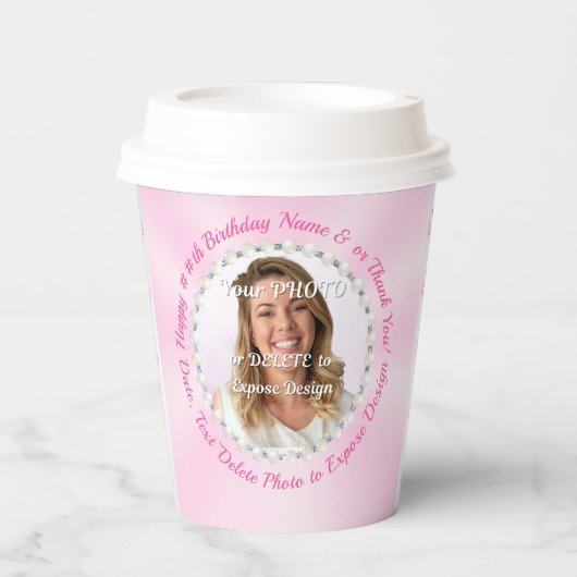 Photo Personalized, Pink Birthday Paper Cups Pappbecher (Vorderseite)
