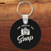 Photographer Camera Im About To Snap Funny Photo M Schlüsselanhänger (Vorderseite)