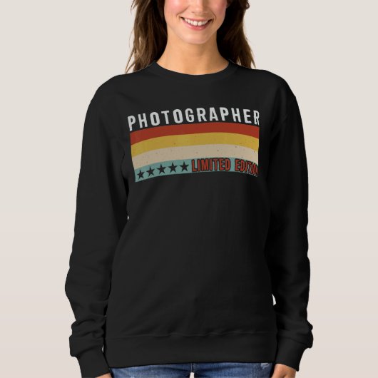 Photographer Job Title Profession Worker Appreciat Sweatshirt (Vorderseite)