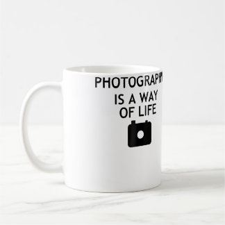 Photography Is A Way Of Life Kaffeetasse