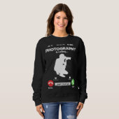 Photography Is Calling I Must Go Camera Hobby Phot Sweatshirt (Vorne ganz)