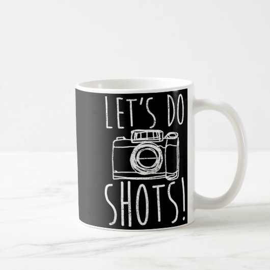 Photography Let's Do Shots Funny Camera Photograph Kaffeetasse (Rechts)