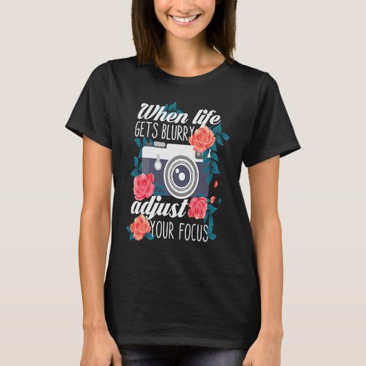Photography Life Blurry Camera DSLR Photographer T-Shirt (Vorderseite)