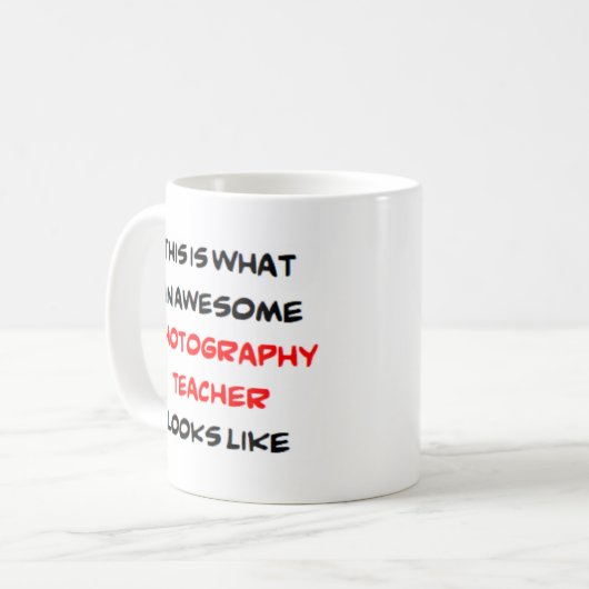 photography teacher, awesome kaffeetasse (Vorderseite Links)