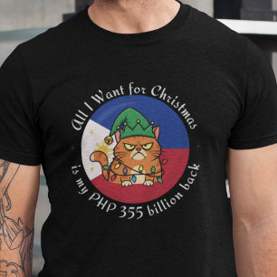 PHP 355 Milliarden Weihnachten Philippinen Korrupt T-Shirt