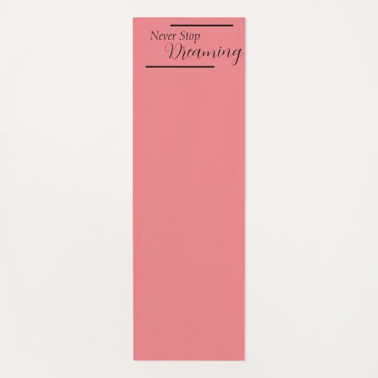 Phrase Black Letters: "Stoppt nie Träumen" Yogamatte (Vorderseite)