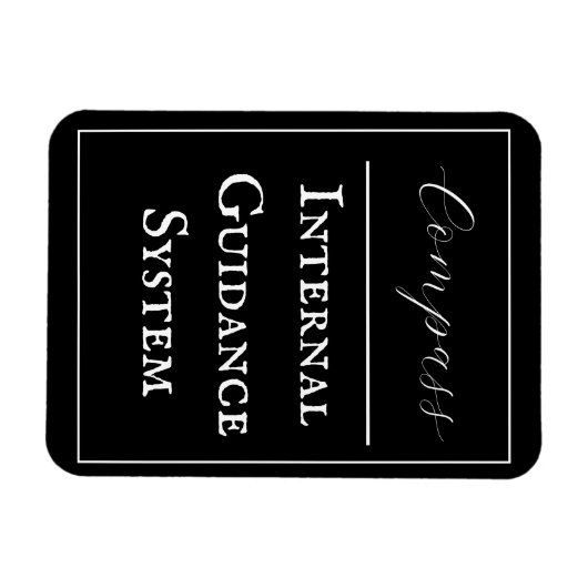 Phrase "Compass - Internal Guidance System" Magnet (Horizontal)