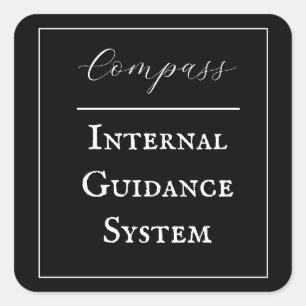 Phrase "Compass - Internal Guidance System" Quadratischer Aufkleber