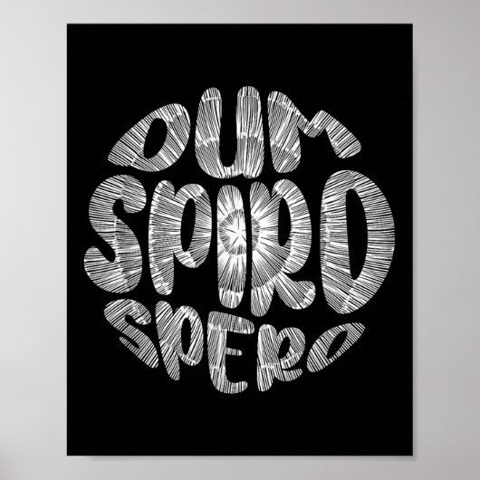 Phrase Dum Spiro Spero Motivation Sprache E Poster (Vorne)