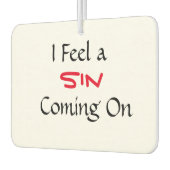 Phrase "Ich fühle mich wie ein Sin kommt" Autolufterfrischer (Links)