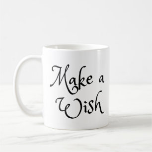 Phrase "Make a Wish" Kaffeetasse