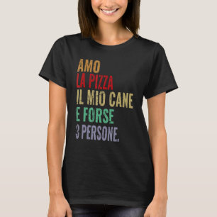 Phrase Man FRAU I Liebe Pizza und mein Hund T-Shirt