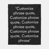 Phrase Schwarz-weiß anpassen Fleecedecke (Vorderseite)