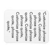 Phrase Schwarz-weiß anpassen Magnet (Horizontal)