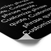 Phrase Schwarz-weiß anpassen Poster (Ecke)