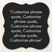 Phrase Schwarz-weiß anpassen Untersetzer (Vorderseite)