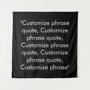 Phrase Schwarz-weiß anpassen Wandteppich