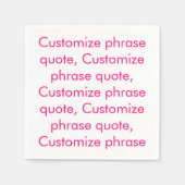 Phrase Zitat elegant fuchsia Papier anpassen Serviette (Vorderseite)