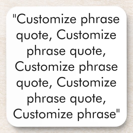 Phrasen-Zitat anpassen, elegant Schwarz-weiß Getränkeuntersetzer (Vorderseite)