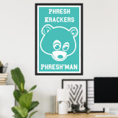 Phresh Krackers Phresh'man Poster (Heimbüro)