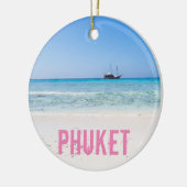 Phuket Beach Thailand Souvenir Keramik Ornament (Links)