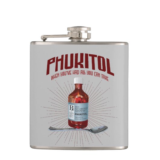 Phukitol - lustige Frustrationsmedizin Flachmann (Vorderseite)
