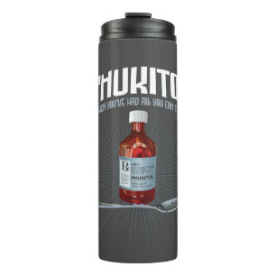 Phukitol - lustige Frustrationsmedizin Thermosbecher