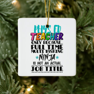 Phys Ed Teacher nur wegen Vollzeit-Multi-Task Keramikornament