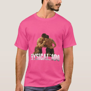 Physical 100 (Netflix-Show) T-Shirt