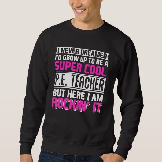 Physical Education PE Teacher Back To School Sweatshirt (Vorderseite)
