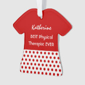 PHYSICAL THERAPIST Profession RED Polka Dots A10 Ornament (Vorderseite)
